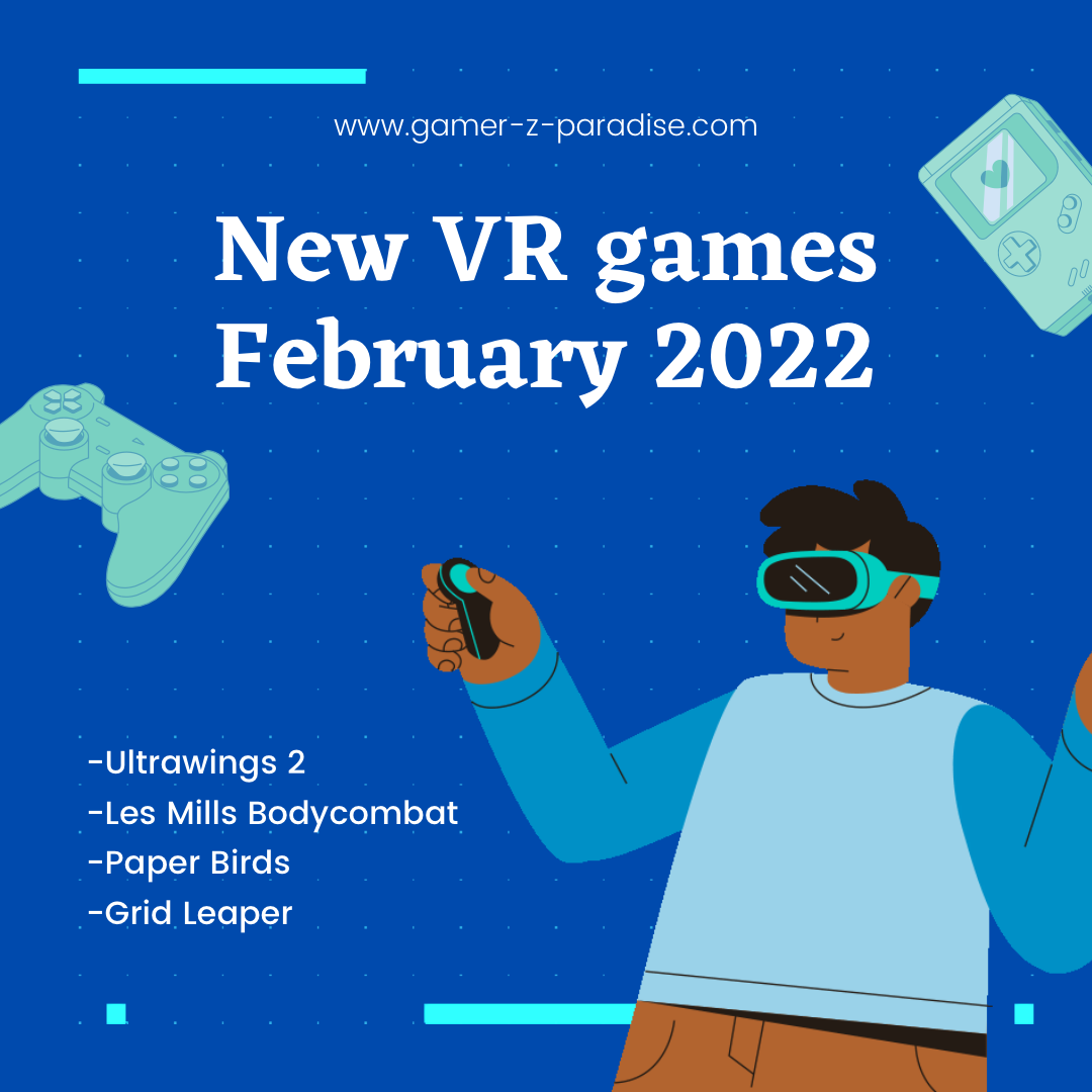 New VR Games February 2022