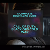 How To Download Call Of Duty: Black Ops Cold War Game