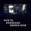 How to download Genesis Noir guide