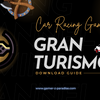 How To Download Gran Turismo 7 | A Complete Guide