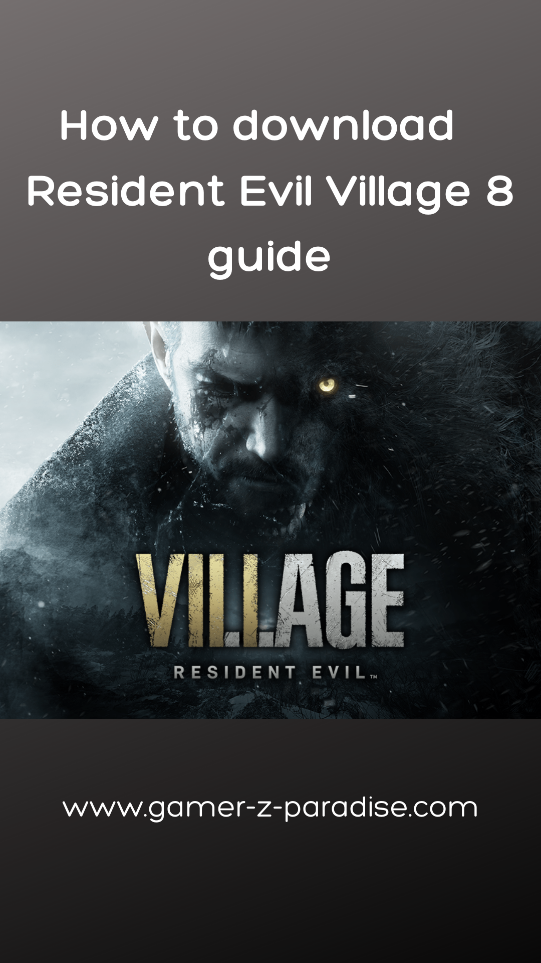 How To Download Resident Evil 8 | Complete Guide
