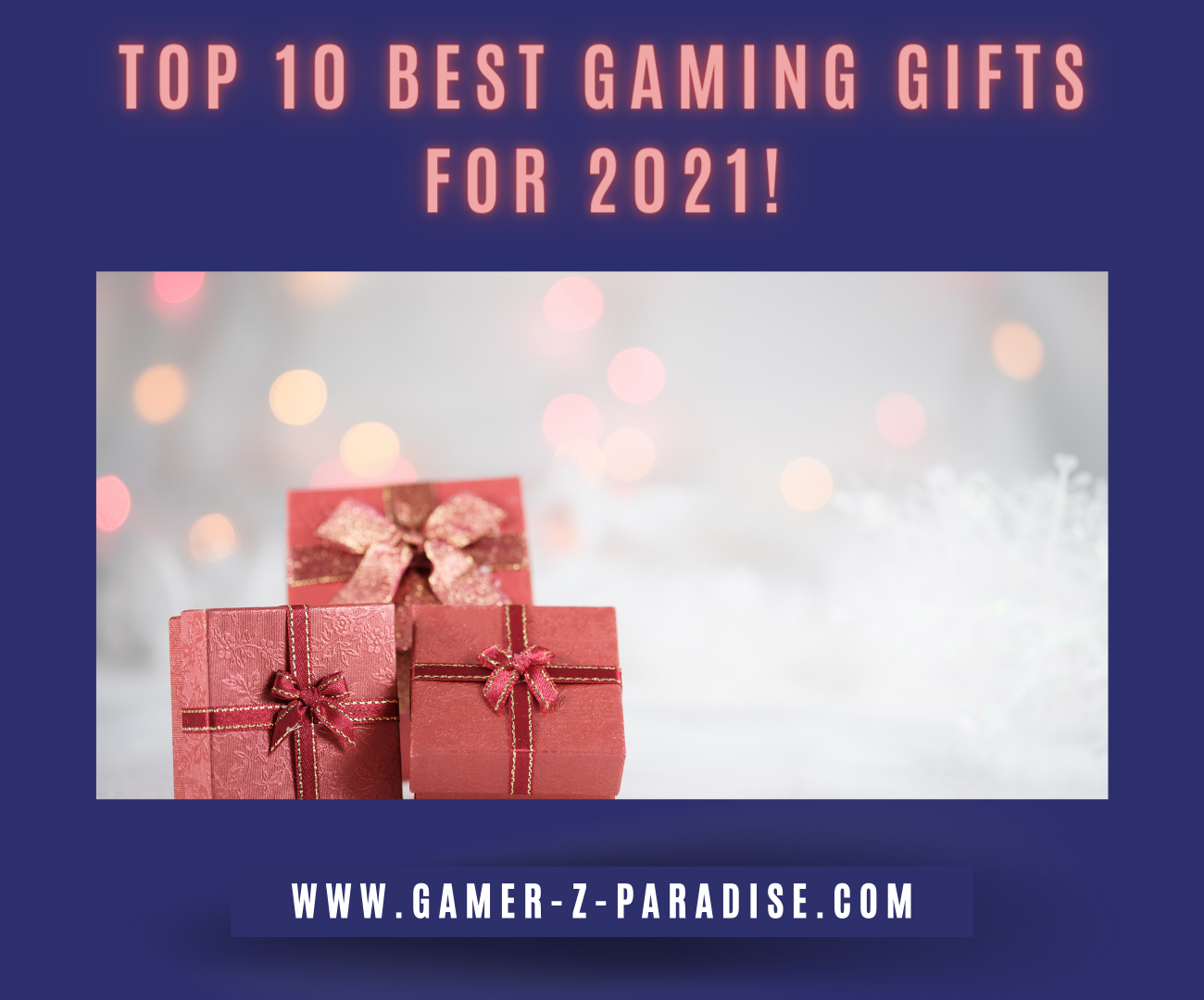Top 10 Best Gaming Gifts For 2021