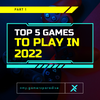 Top 5 games to play in 2022